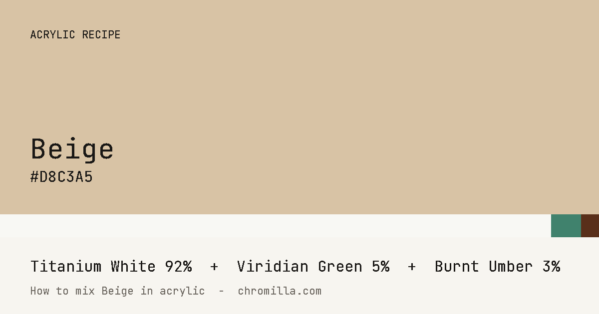 Beige paint swatch, hex #D8C3A5, mixed from Titanium White, Viridian Green, and Burnt Umber