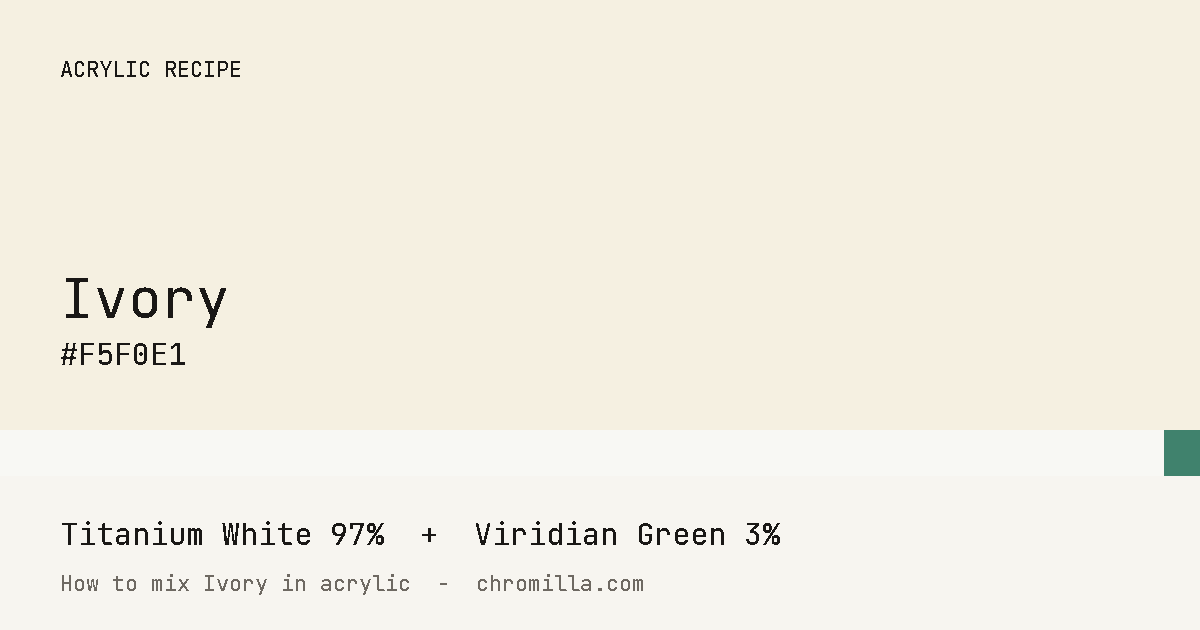 Ivory paint swatch, hex #F5F0E1, mixed from Titanium White and Viridian Green
