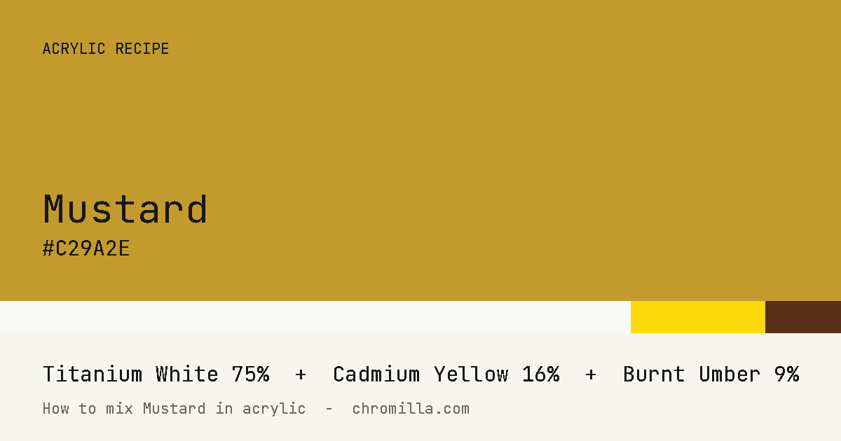 Mustard paint swatch, hex #C29A2E, mixed from Titanium White, Cadmium Yellow, and Burnt Umber