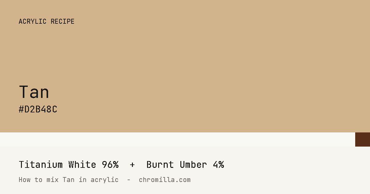 Tan paint swatch, hex #D2B48C, mixed from Titanium White and Burnt Umber