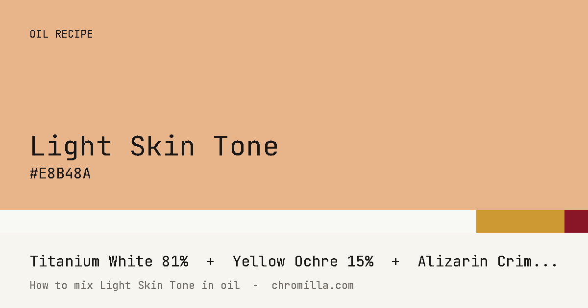Light Skin Tone paint swatch, hex #E8B48A, mixed from Titanium White, Yellow Ochre, and Alizarin Crimson